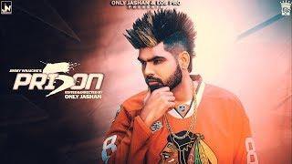 Prison - Jimmy Wraich Feat. Jashan Nanarh (Official Music Video) | Punjabi Song