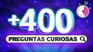 +400 PREGUNTAS CURIOSAS Resueltas en 1 HORA! ⏰