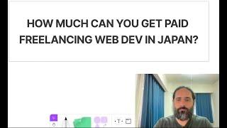 How much can you make freelancing IT in Japan? [8 years web dev in Japan]