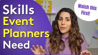 SKILLS AN EVENT PLANNER SHOULD HAVE | 7 Skills and how to start developing them