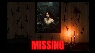 Missing | New Short Creepy Horror | PC