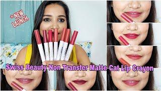 New Swiss Beauty Non Transfer Matte Cat Lip Crayon | Review & Swatches | Style With Sneha