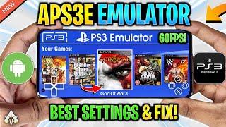 APS3e Emulator Android BEST Settings! FIX Graphics/Crash/Lag & All Issues | PS3 Emulator Android