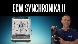 Die neue ECM Synchronika 2 - Die neuste Dualboiler Technologie für Espresso unter 10 Minuten !!