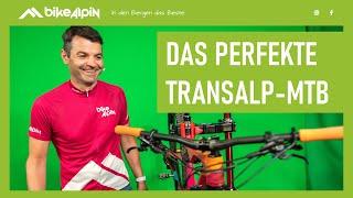 Das ideale Transalp Mountainbike