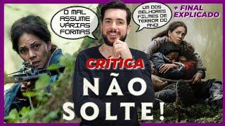 Não Solte! - Crítica + Final Explicado 