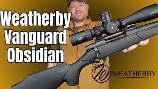 Weatherby Vanguard Obsidian - First Thoughts and Sighting In