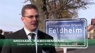 Energiequelle GmbH  "Das energieautarke Dorf Feldheim"