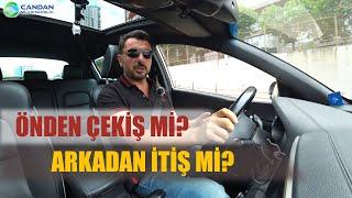 Önden Çekiş & Arkadan İtiş Araçlar | Farkları Neler?