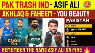 Pakistan Trashed To India | Asif Ali Unbelievable Batting | Pak 2 Big Matches Win | Akhlaq & Faheem