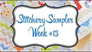 Stitchery Sampler Sew Along: Block #13