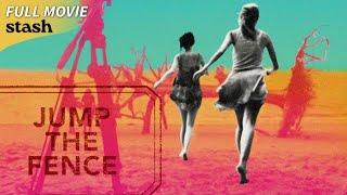 Jump the Fence | Filmmaking Documentary | Full Movie