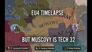 EU4 Timelapse But Muscovy Have Max Tech