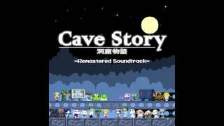 [1-01] Cave Story (Main Theme) - Cave Story Remastered Soundtrack