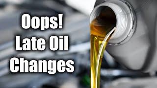 What If You Forget To Change Your Oil?