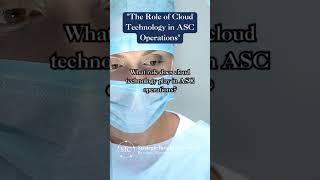 The Role of Cloud Technology in ASC Operations #CloudTech #ASCTechnology #HealthcareInnovation