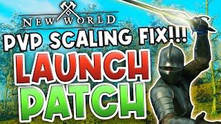 PVP SCALING FIXED! New World Launch Patch Notes!