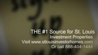 St. Louis Investment Properties | 314-488-2766 | www.stlouisinvestorhomes.com |