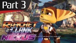 Let's Play Ratchet & Clank: Into the Nexus - Part 3