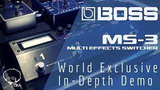 BOSS MS-3 World Exclusive In Depth Demo