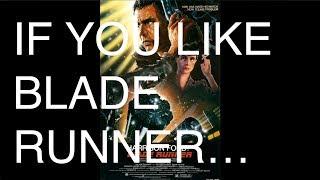 50 Movies* Like Blade Runner