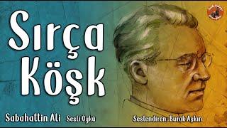 Sırça Köşk - Sabahattin Ali - Kısa Öykü