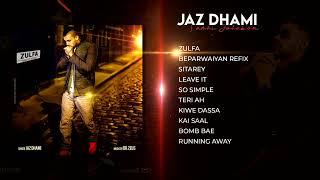 Jaz Dhami Top Song (Leo Entertainment Jukebox) Best Song Jaz Dhami