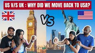 US V/S UK : This is why we chose USA over UK? Life comparison | Albeli Ritu