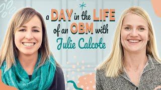 A Day in the Life of an OBM - Julie Calcote (TRANSITIONING FROM VIRTUAL ASSISTANT TO OBM)