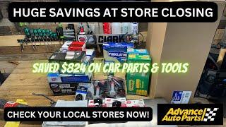 $822 Saved On Car Parts & Tools | Advanced Auto Stores Going Out Of Business | Get The Deals Now!