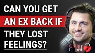 Can You Get Your Ex Back If They Lose Feelings For You?