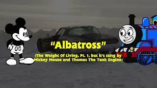 DSF1 FNF Covers: Albatross (The Weight Of Living, Part 1 but it's a Mickey Mouse and Thomas cover)