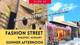 Fashion street, Budapest city centre Hungary | Must visit Budapest