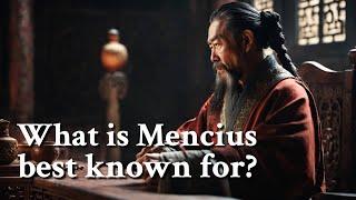 What is Mencius best known for? | Philosophy