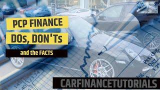 PCP Finance - Facts, Dos and Don'ts