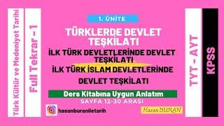 11. ve 12. Sınıf Türk Kültür ve Medeniyet Tarihi 1. Ünite Türklerde Devlet Teşkilatı Full Tekrar -1