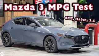 2025 Mazda 3 Hatch 6MT – Highway MPG Test | Real-world Fuel Economy & Range Review