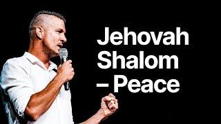 Jehovah Shalom – Peace | Joel Riemer | Christian Life Assembly