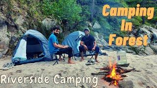 My First Time Camping ️| Camping In Uttarakhand Wild Forest | Riverside camping | Camping in India