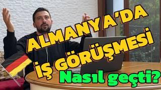 ALMANYA’DA İŞ GÖRÜŞMESİNE GİRDİM !! / Tüm Sorular ve Cevaplarım