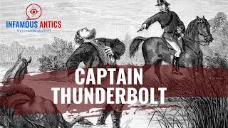 Captain Thunderbolt - the 'Gentleman Bushranger'