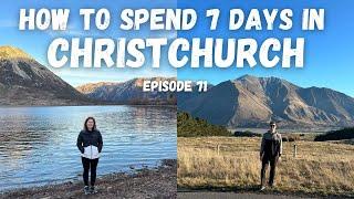 How To Spend 7 Days in Christchurch, New Zealand | Your Ultimate Christchurch Travel Guide