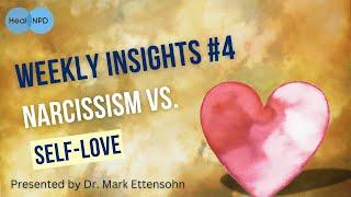 Narcissism vs. Self Love: Understanding the Difference