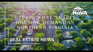 Hybrid Work Impacts Housing in NoVa