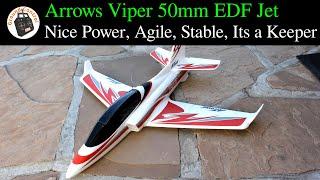 Arrows Viper 50mm EDF Jet PNP - Maiden Flight +2! Nice Power, Agile, Very Stable, It's a Keeper ;-)