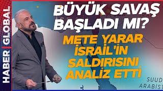 Ortadoğu'da İran-İsrail Savaşı Başladı mı? Mete Yarar Şam Saldırısının Bilinmeyenlerini Anlattı