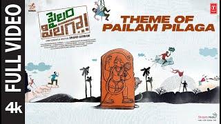 Pilaga Pilaga Music Theme | Pailam Pilaga | Yashwanth Nag | Anand Gurram