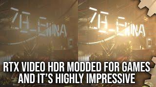 RTX Video HDR Modded For Games... And The Results Are Excellent