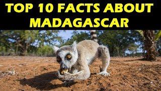 Top 10 facts about Madagascar