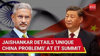 Jaishankar Dubs China As India's 'Unique Problem'; Reveals Global Risks | ET World Leaders Forum